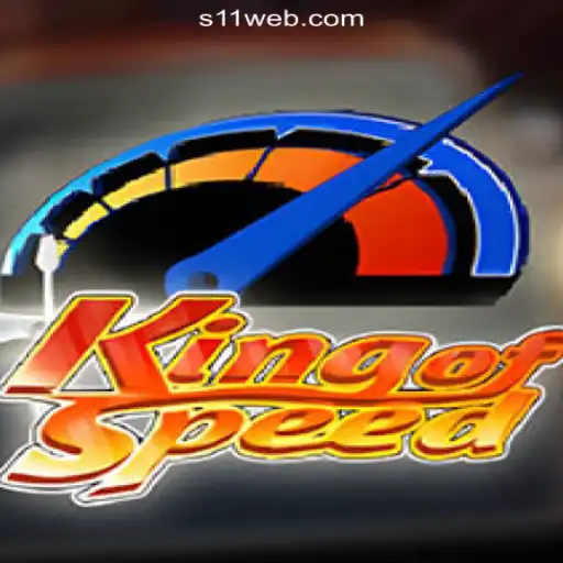 Experience the Thrill of KingofSpeed on S11.com Platform - Online Slots Brasil #1