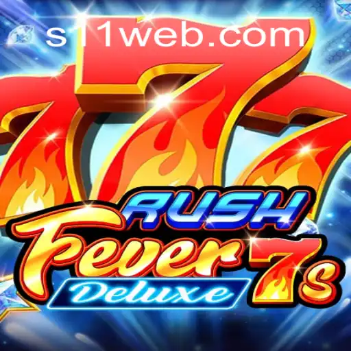 RushFever7sDeluxe Thrills on the S11.com Platform: Online Slots Brasil's Top Choice